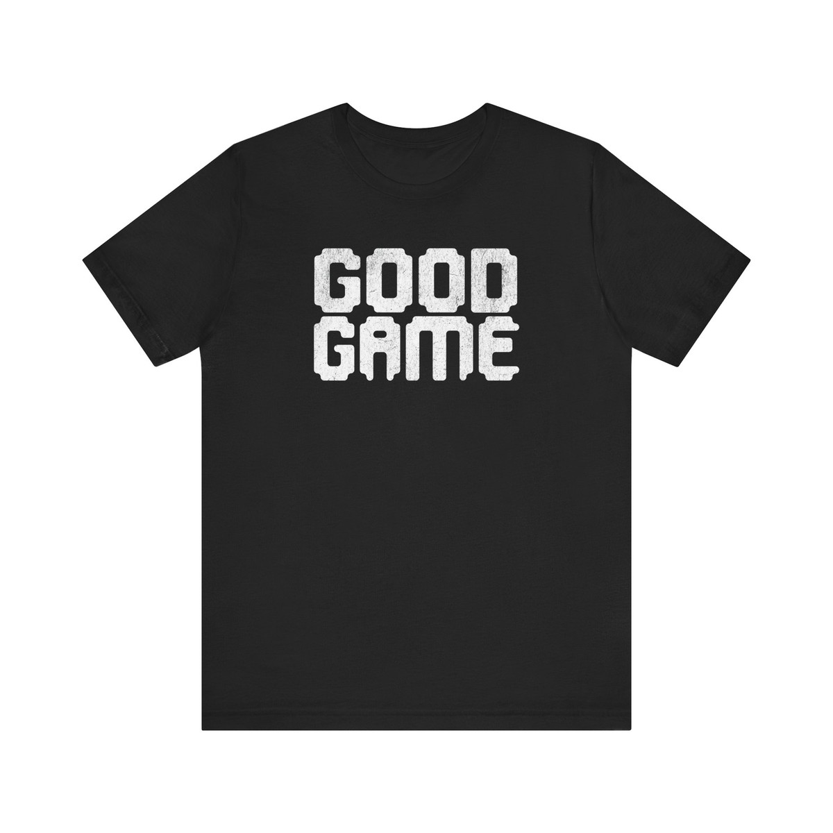 GOOD GAME TEE GOOD GAME TEE
