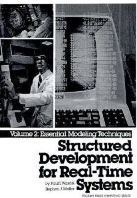 Structured Development for Real-Time Systems, Vol. II: Essential Modeling Techni