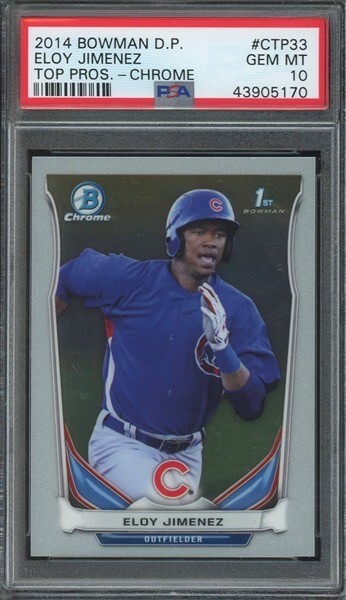2014 Bowman Draft Picks #CTP33 Eloy Jimenez Top Prospects Chrome PSA 10 1st Bowm