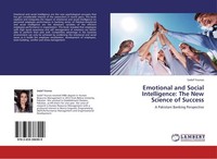 Emotional And Social Intelligence: The New Science Of Success Sadaf Younas