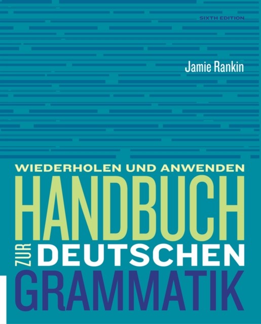 Handbuch zur deutschen Grammatik by Jamie  Rankin (Paperback Book)