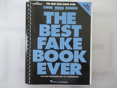 The Best Fake Book Ever: E-flat Edition