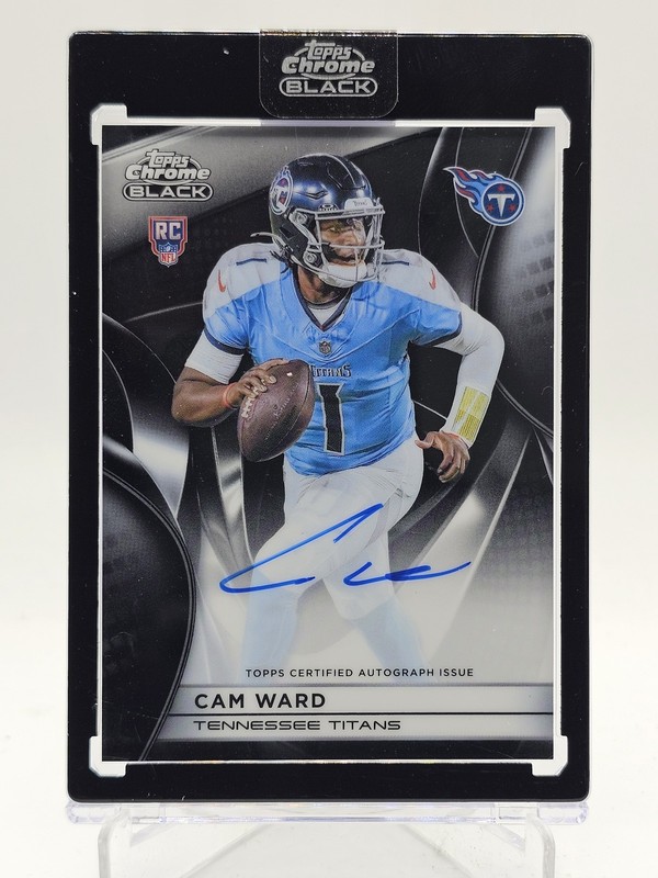CAM WARD 2025 TOPPS CHROME BLACK ROOKIE AUTOGRAPH RC AUTO TITANS Q7485