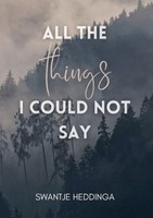 All The Things I Could Not Say (Buch)