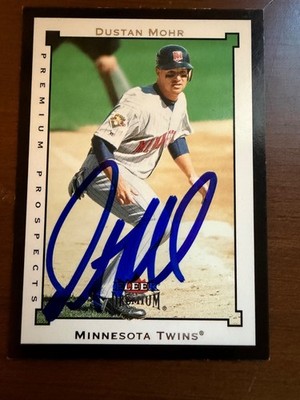 Signed 2002 Fleer Premium - Dustin Mohr