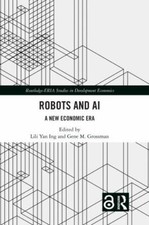Robots and AI (Routledge-ERIA Studies in Development Economics) [Hardcover] Ing,