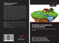 AuréLio Ferreira Borges (U. A.) | Praktyki Zarz¿Dzania ¿Rodowiskiem | Buch