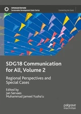SDG18 Communication for All, Volume 2: Regional Perspectives and Special Cases b