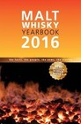 Malt Whiskey Yearbook 2016: The Facts, the People, the News,... - Ronde, Ingvar