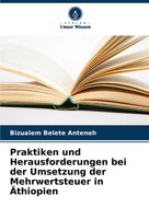 Bizualem Belete Anteneh | Praktiken Und Herausforderungen Bei Der Umsetzung...
