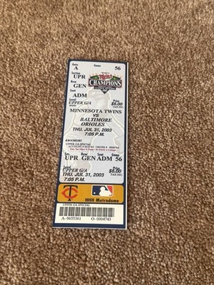 Minnesota Twins vs Baltimore Orioles Ticket 7/31/2003 HHH Metrodome