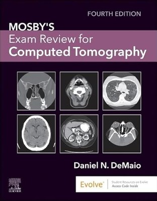 Mosby's Exam Review for Computed Tomography by Daniel N. DeMaio NEW