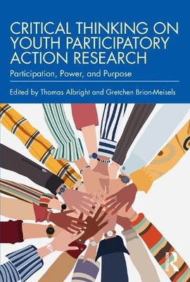 Critical Thinking on Youth Participatory Action Research - 9781032484938