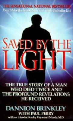 Saved by the Light - Mass Market Paperback By Brinkley, Dannion - GOOD