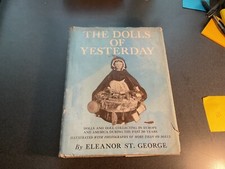 vintage collectable book "The Dolls of Yesterday" 1948 signed Eleanor St.George