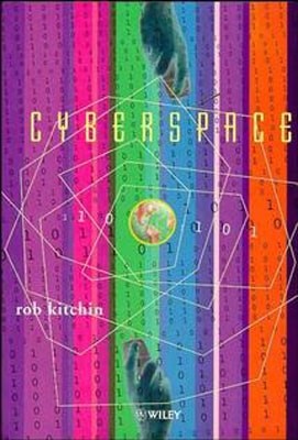 Cyberspace The World in the Wires
