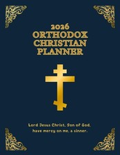 2026 Orthodox Christian Day Planner: Based off the New Calendar (Alternate Cover