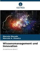 Marcelo Macedo (U. A.) | Wissensmanagement Und Innovation | Taschenbuch (2023)