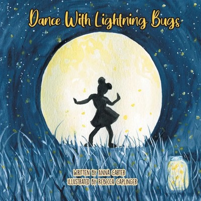 Dance with Lightning Bugs | Anna Carter | Englisch | Taschenbuch | 2020
