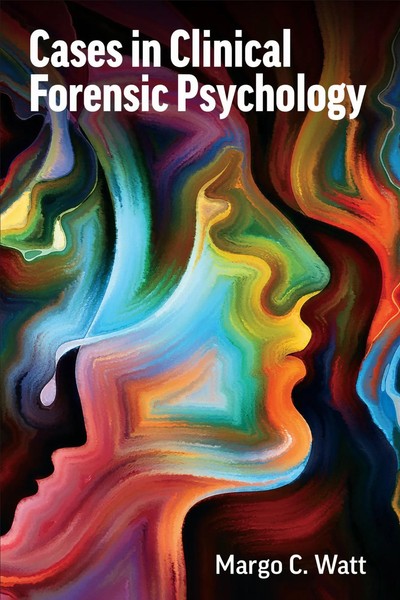 Cases In Clinical Forensic Psychology | Margo C Watt | Taschenbuch | Englisch-image
