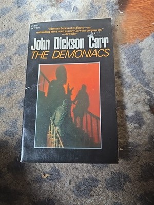 Carroll & Graf paperback edition of   The Demoniacs by John Dickson Carr