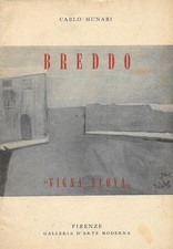 BREDDO Gastone MUNARI Carlo - Firenze Vigna Nuova Galleria d'Arte Moderna, 1951