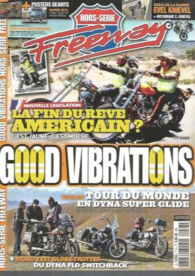 FREEWAY HS Nr. 77 - FIN AMERICAN DREAM ? / TOUR WORLD DYNA SUPER GLIDE 