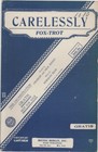 Carelessly, vintage Hawley Ades Band Arrangement, 1937