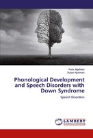 Faris Algahtani (U. A.) | Phonological Development And Speech Disorders With...