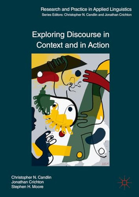 Exploring Discourse in Context and in Action (Research  - Paperback NEW Candlin,