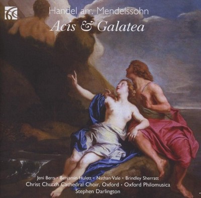 George Frideric Handel Handel Arr. Mendelssohn: Acis & Galatea (CD) Album