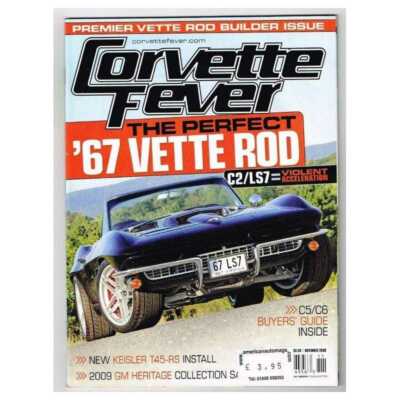Corvette Fever Magazine November 2009 mbox3554/h The Perfect '67 Vette Rod