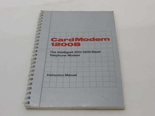Card Modem 1200B Instruction Manual The Intelligent 300/1200 Baud Telephone -