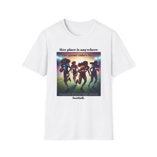 Girls High School Football T shirt, Her Place is Anywhere, Gift Player, support - Picture 11 of 19