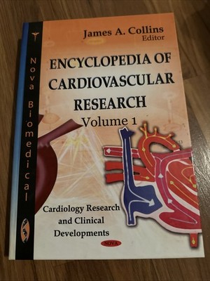 Encyclopedia Research Cardiovascular  Collins Volume 1 Nova Biomedical