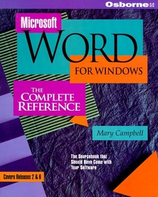 Microsoft Word for Windows: The Complete Reference