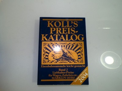Koll´s Preiskatalog 2004 Band 2 siehe Foto PK5055 o.
