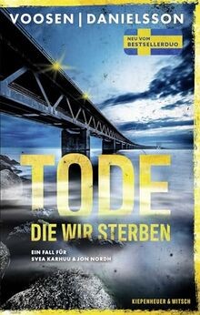 Tode, die wir sterben: Ein Fall für Svea Karhuu und Jon ... | Buch | Zustand gut