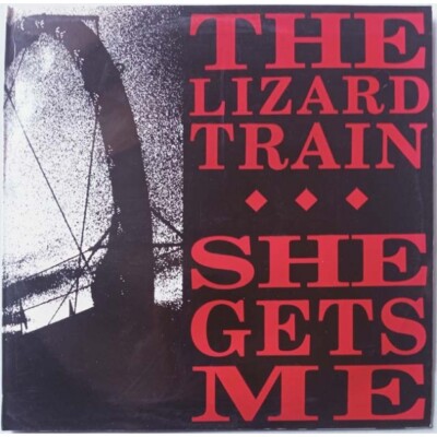 The Lizard Train, She Gets Me 12'' Australia 1990 Greasy Pop GPR 157 Vinyl Rot