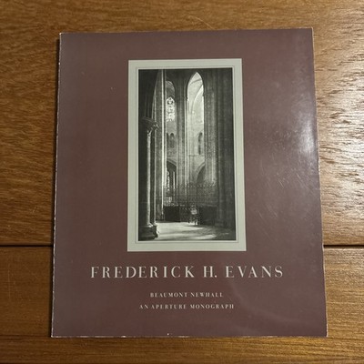 Frederick H. Evans by Beaumont Newhall 1973 Medieval Cathedrals England & France