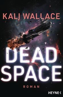 Dead Space: Roman von Wallace, Kali | Buch | Zustand gut