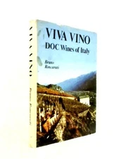 Viva Vino: D. O. C. Wines Of Italy (Bruno Roncarati - 1976) (ID:35867)
