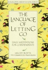 The Language of Letting Go: Daily Meditations for Co-Dependents (Haz - VERY GOOD