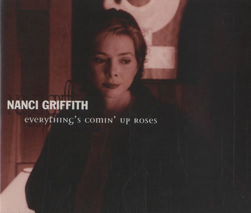 Nanci Griffith Everything's comin' up roses (3 tracks, 1997) [Maxi-CD] - Bild 1 von 1