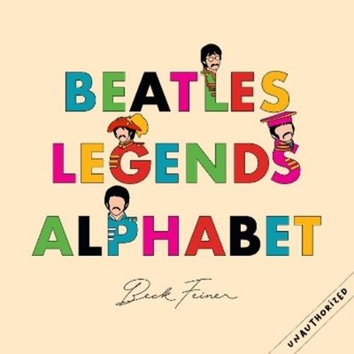 Beck Feiner Beatles Legends Alphabet (Hardback) (UK IMPORT)