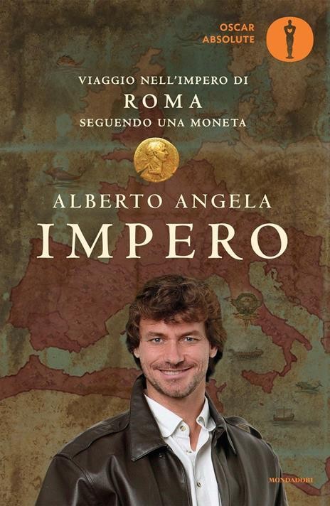 Libri Angela Alberto - Impero. Viaggio Nell'impero Di Roma Seguendo Una Moneta - Immagine 4