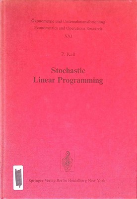 Stochastic Linear Programming. Ökonometrie und Unternehmensforschung Econometric