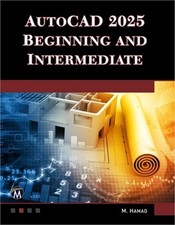 AutoCAD 2025 Beginning and Intermediate Paperback or Softback