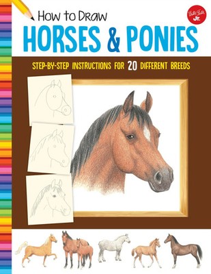 How to Draw Horses & Ponies | Step-by-step instructions for 20 different breeds