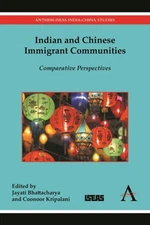 Bhattacharya - Indian and Chinese Immigrant Communities   Comparative  - X555z
